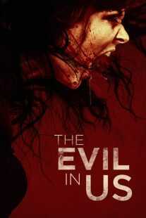 فیلم The Evil in Us 2016