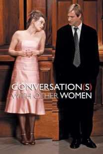 فیلم Conversations with Other Women 2005