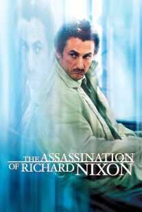 فیلم The Assassination of Richard Nixon 2004