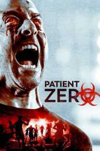 فیلم Patient Zero 2018