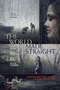 فیلم The World Made Straight 2015
