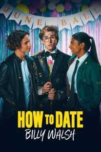 فیلم How to Date Billy Walsh 2024