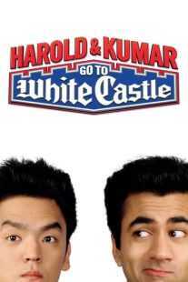 فیلم Harold & Kumar Go to White Castle 2004