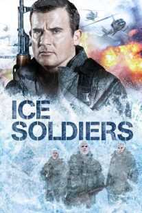 فیلم Ice Soldiers 2013