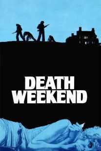 فیلم Death Weekend 1976