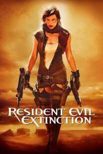 فیلم Resident Evil: Extinction 2007
