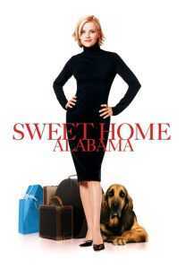 فیلم Sweet Home Alabama 2002