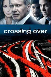 فیلم Crossing Over 2009