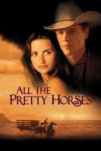 فیلم All the Pretty Horses 2000