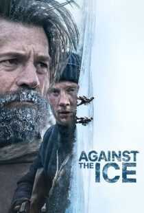 فیلم Against the Ice 2022