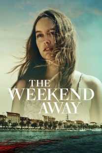 فیلم The Weekend Away 2022