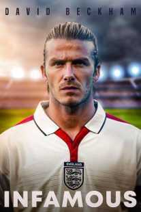 فیلم David Beckham: Infamous 2022