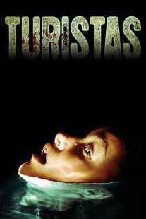 فیلم Turistas 2006