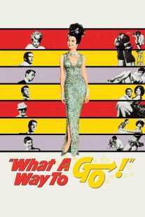 فیلم What a Way to Go! 1964