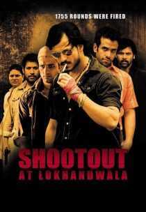 فیلم هندی Shootout at Lokhandwala 2007