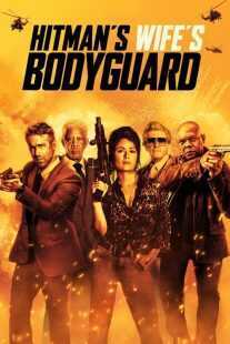 فیلم Hitman’s Wife’s Bodyguard 2021
