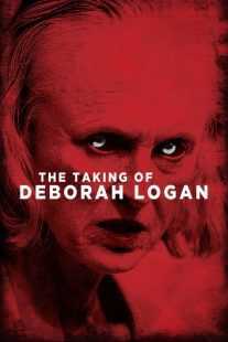 فیلم The Taking of Deborah Logan 2014