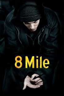 فیلم 8 Mile 2002
