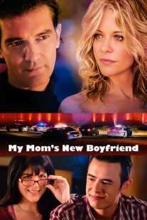 فیلم My Mom’s New Boyfriend 2008