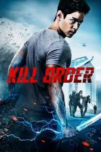 فیلم Kill Order 2017