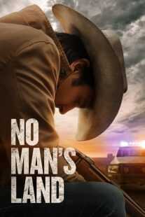 فیلم No Man’s Land 2020