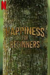 فیلم Happiness for Beginners 2023