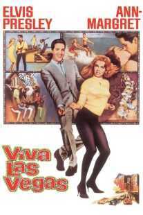 فیلم Viva Las Vegas 1964