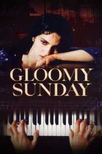 فیلم Gloomy Sunday 1999