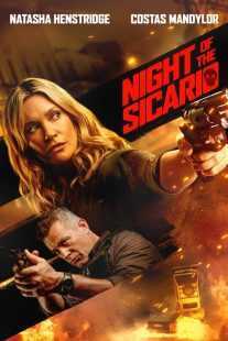 فیلم Night of the Sicario 2021