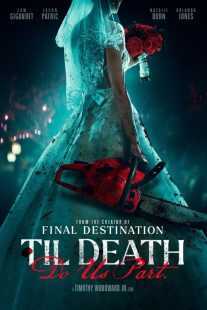 فیلم Til Death Do Us Part 2023