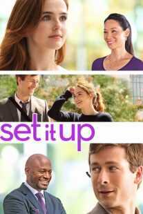 فیلم Set It Up 2018