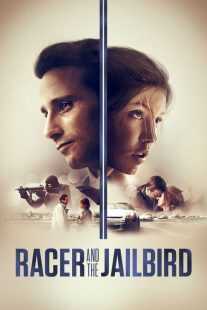 فیلم Racer and the Jailbird 2017