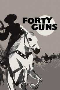 فیلم Forty Guns 1957