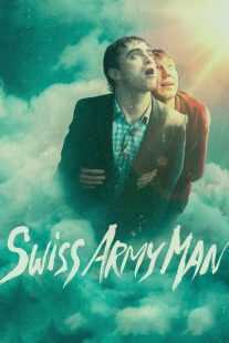 فیلم Swiss Army Man 2016