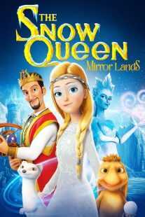 انیمیشن The Snow Queen: Mirrorlands 2018