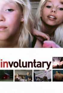 فیلم Involuntary 2008