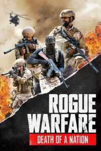 فیلم Rogue Warfare 3: Death of a Nation 2020