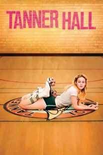 فیلم Tanner Hall 2009