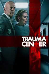 فیلم Trauma Center 2019