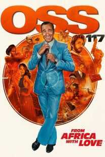 فیلم OSS 117: From Africa with Love 2021