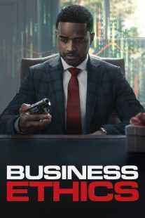 فیلم Business Ethics 2019