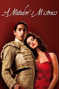فیلم A Matador’s Mistress 2008