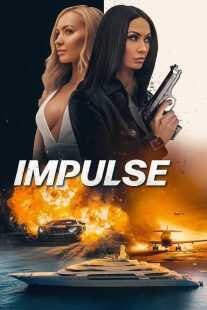 فیلم Impulse 2023