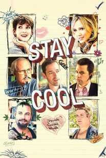 فیلم Stay Cool 2009