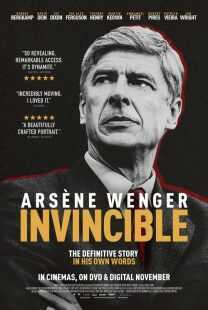 مستند Arsène Wenger: Invincible 2021