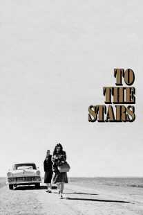 فیلم To the Stars 2019