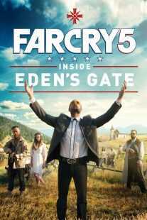 فیلم Far Cry 5: Inside Eden’s Gate 2018