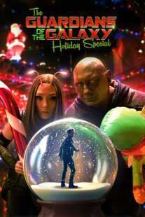 فیلم The Guardians of the Galaxy Holiday Special 2022