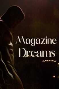فیلم Magazine Dreams 2023