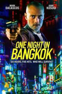 فیلم One Night in Bangkok 2020
